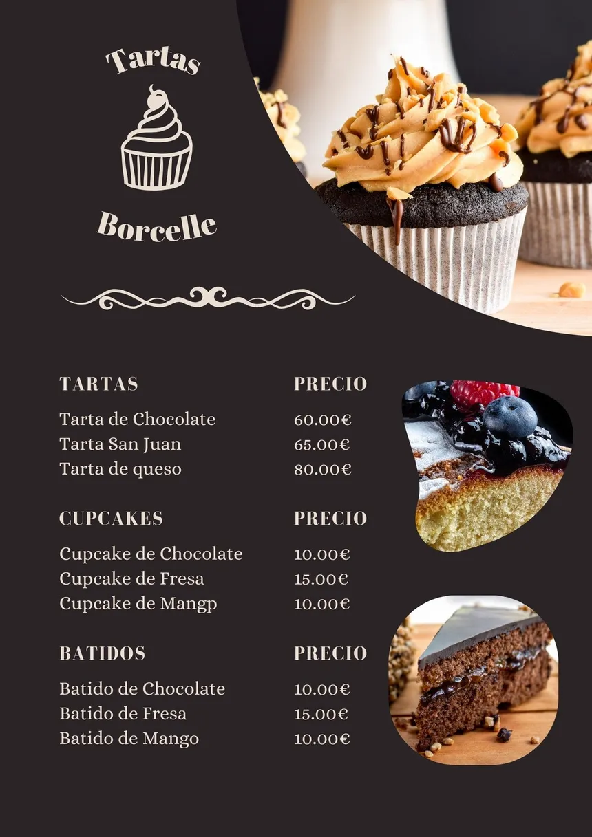 Un menú de pastelería llamado Tartas Borcelle. El diseño, de fondo oscuro, lista tartas, cupcakes y batidos con sus respectivos precios en euros. A la derecha, se muestran fotos de un trozo de tarta con frutas y otro de tarta de chocolate.